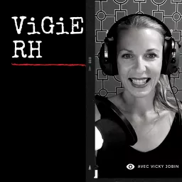 ViGiE RH Podcast artwork