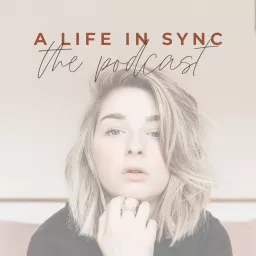 A Life In Sync Podcast artwork