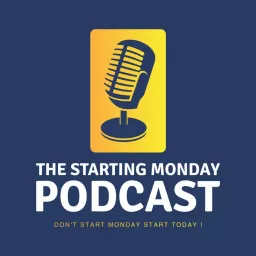 Starting Monday Podcast artwork