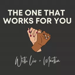 The One That Works For You