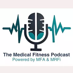 The Medical Fitness Podcast artwork
