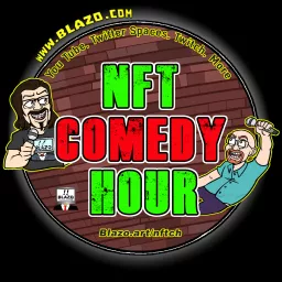 NFT News Comedy Hour - Like the Daily Show but w/NFT's & Stuff! Podcast artwork