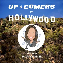 Up and Comers of Hollywood Podcast artwork