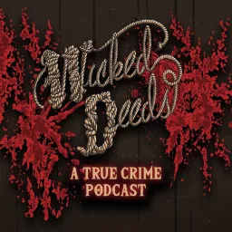 Wicked Deeds Podcast artwork
