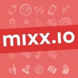 mixx.io, podcast diario de tecnología