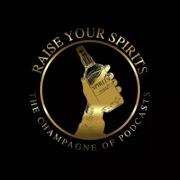 The Raise Your Spirits Podcast artwork