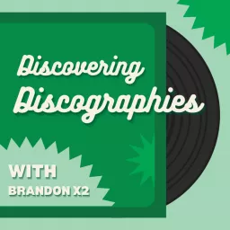 Discovering Discographies Podcast artwork