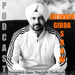 JATINDER GIDDA SHOW Podcast artwork
