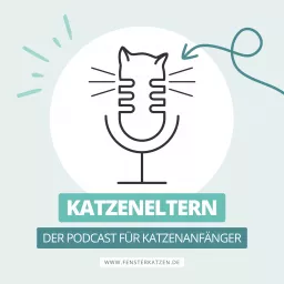 KATZENELTERN | Der Podcast für Katzenanfänger