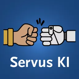 Servus KI! Forschungspodcast zu Künstlicher Intelligenz (KI) artwork