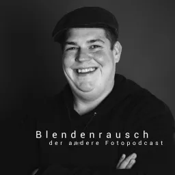 Blendenrausch Podcast artwork