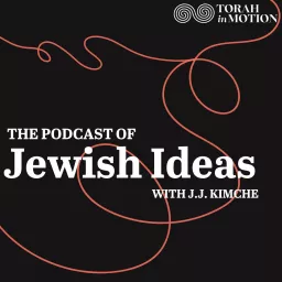 The Podcast of Jewish Ideas artwork