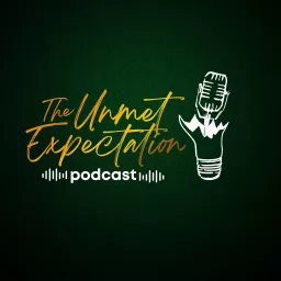 The Unmet Expectation Podcast artwork