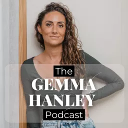 The Gemma Hanley Podcast artwork