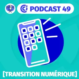 Votre rendez-vous sur la transition numérique Podcast artwork