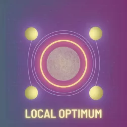 Local Optimum – An AI Podcast artwork