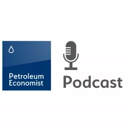 Petroleum Economist Podcast artwork