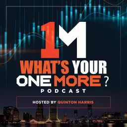 What's Your 1 More? Podcast artwork