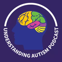 The Understanding Autism Podcast artwork