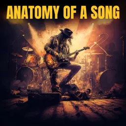 Anatomy of a Song Podcast artwork