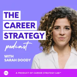 Career Strategy Podcast with Sarah Doody, UX Researcher & Designer