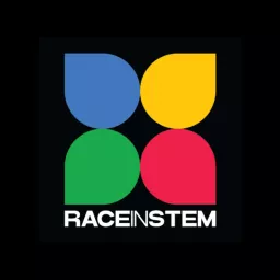 Race in STEM Podcast artwork