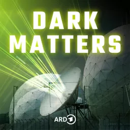 Dark Matters – Geheimnisse der Geheimdienste Podcast artwork
