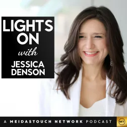Lights On with Jessica Denson Podcast artwork