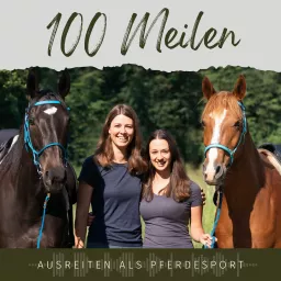 100 Meilen - Ausreiten als Pferdesport