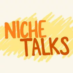 Niche Talks Podcast artwork