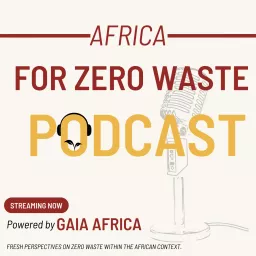 Africa for Zero Waste Podcast artwork