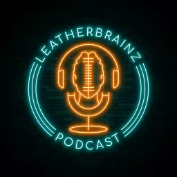 LeatherBrainz Podcast artwork