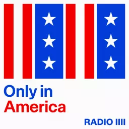 Only in America Podcast artwork