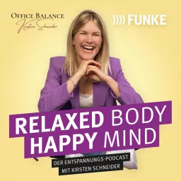 Relaxed body, happy mind Podcast artwork