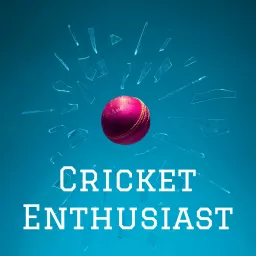 Cricket Enthusiast Podcast artwork