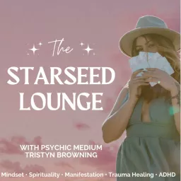 The Starseed Lounge with Tristyn