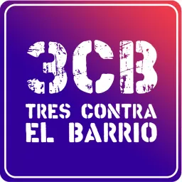 Tres Contra el Barrio Podcast artwork