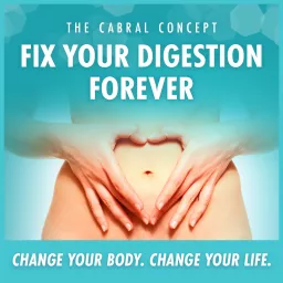 Fix Your Digestion Forever