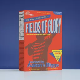 Fields of Glory Podcast artwork