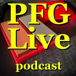 PFG Live Podcast artwork