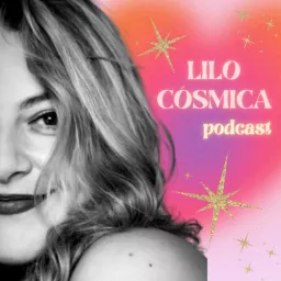 Lilo Cósmica Podcast artwork
