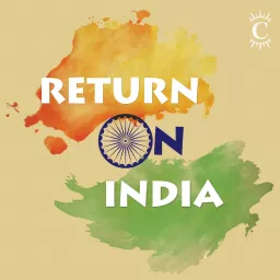 Return on India Podcast artwork