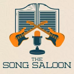 The Song Saloon | Songwriting, Live Performance, & New Music Discovery Podcast artwork