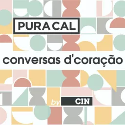 Pura Cal - Conversas d'Coração Podcast artwork
