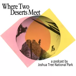 Where Two Deserts Meet Podcast artwork