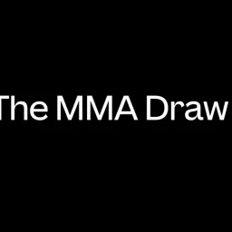 The MMA Draw Podcast artwork
