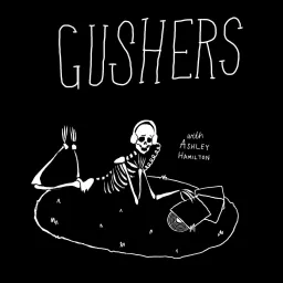 Gushers Podcast artwork