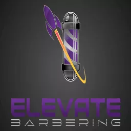 Elevate Barbering Podcast artwork