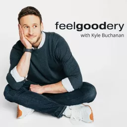 feelgoodery Podcast artwork