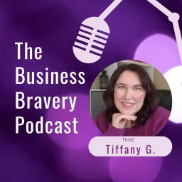 Business Bravery Podcast